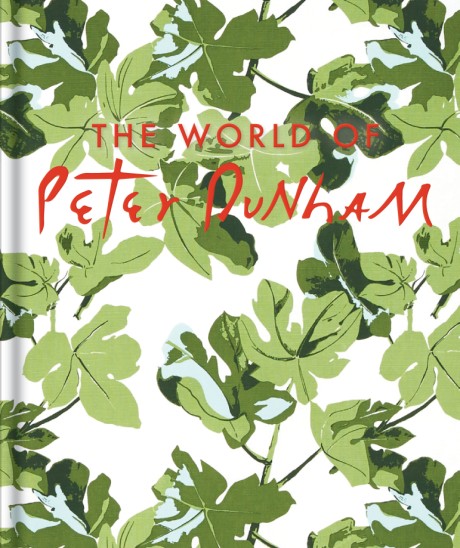 Cover image for World of Peter Dunham Global Style from Paris to Hollywood