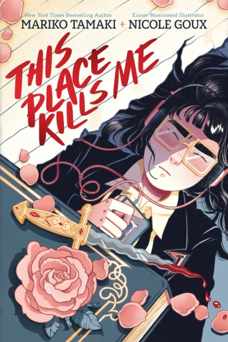 Cover image for This Place Kills Me A Graphic Novel