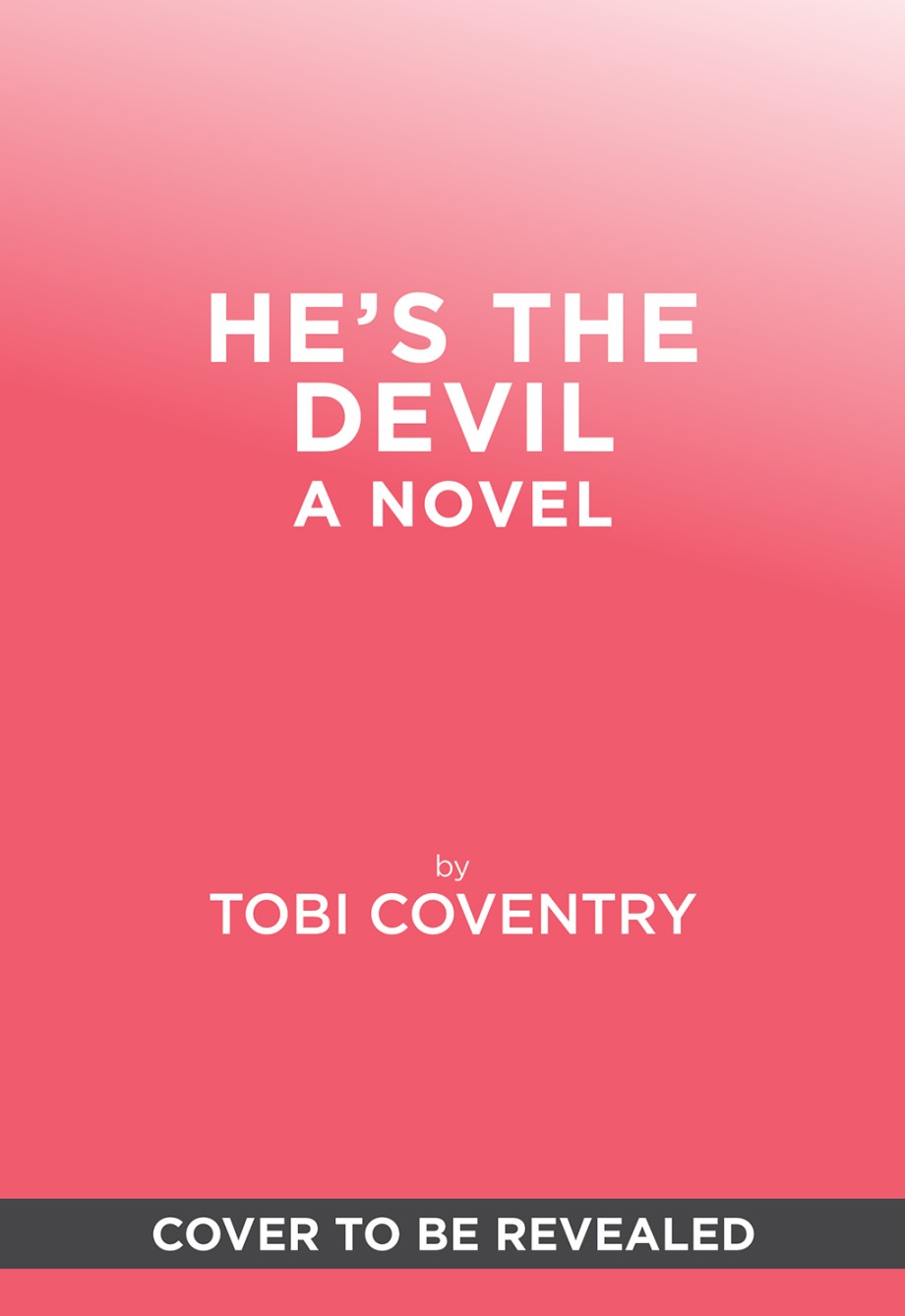 He's the Devil A Novel