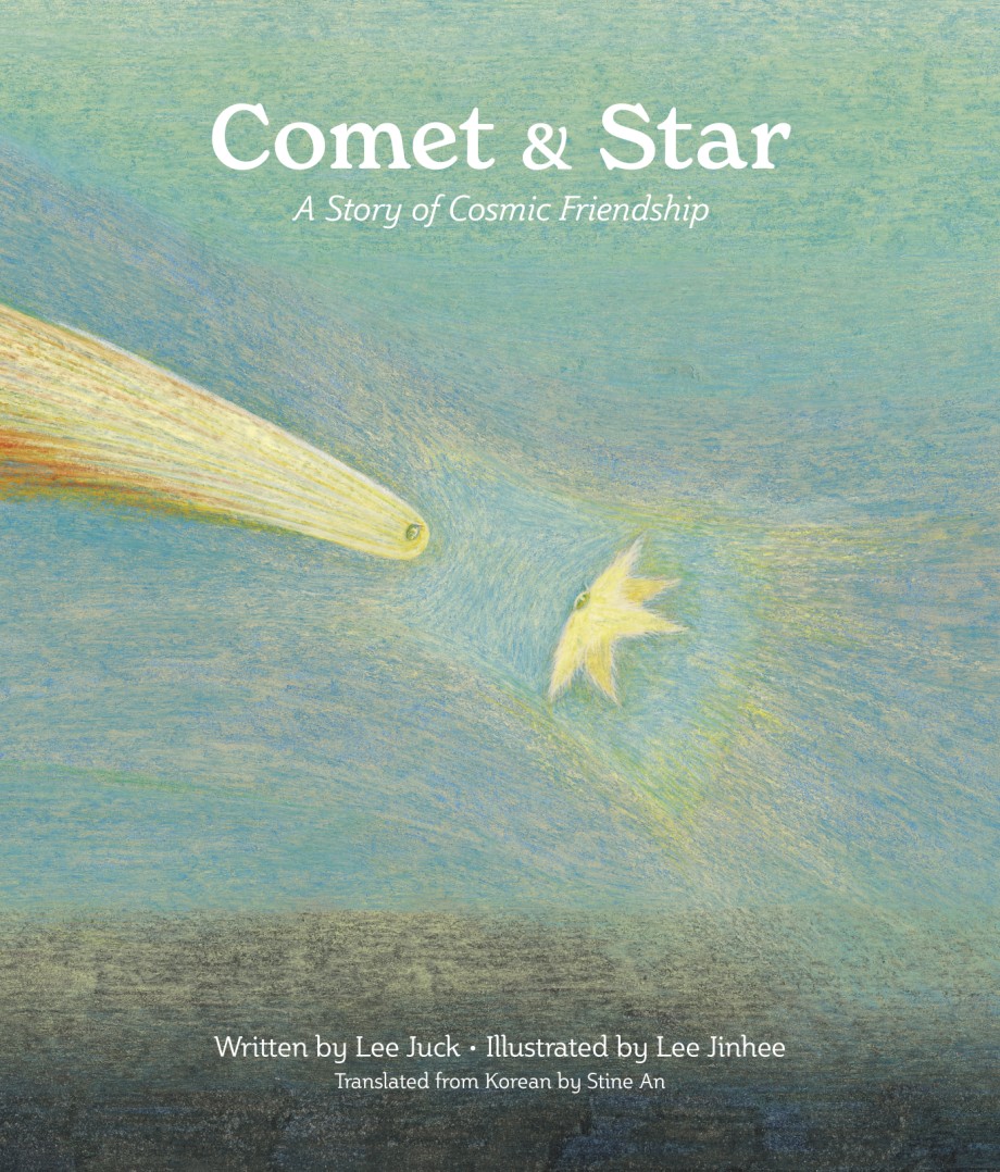 Comet & Star A Story of Cosmic Friendship