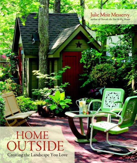 Cover image for Home Outside Creating the Landscape You Love