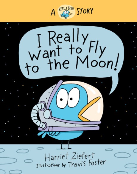 Cover image for I Really Want to Fly to the Moon!