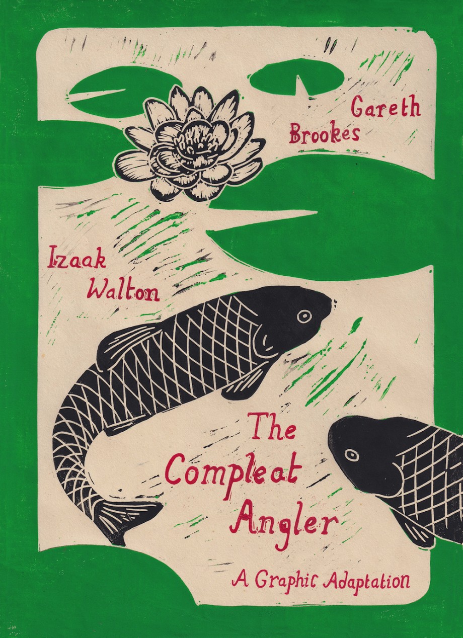 Compleat Angler A Graphic Adaptation