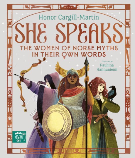 Cover image for She Speaks: The Women of Norse Myths in their Own Words