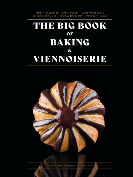 Cover image for Big Book of Baking & Viennoiserie