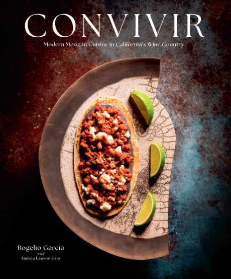 Convivir Modern Mexican Cuisine in California's Wine Country