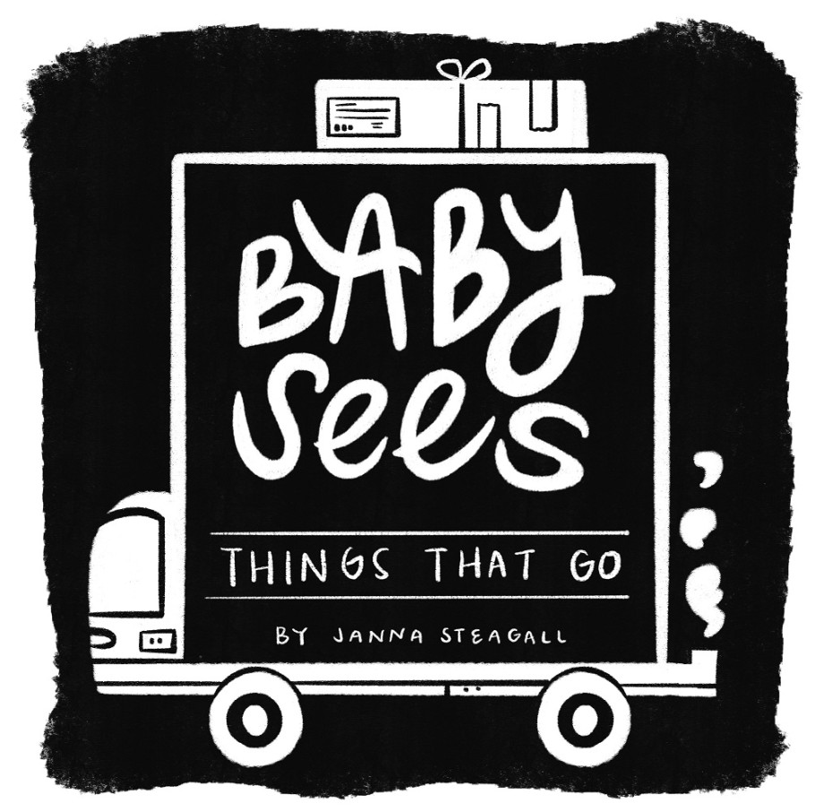 Baby Sees Things That Go A High-Contrast Board Book for Babies