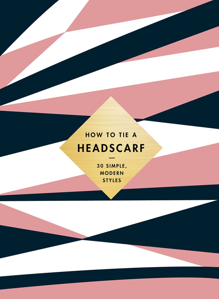How to Tie a Headscarf (Hardcover)