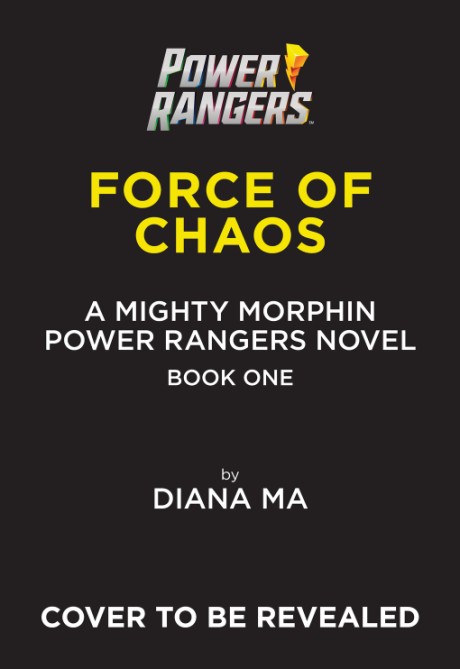 Cover image for Force of Chaos (Mighty Morphin Power Rangers Book 1) A Novel