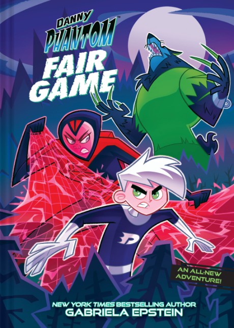 Cover image for Danny Phantom: Fair Game A Graphic Novel