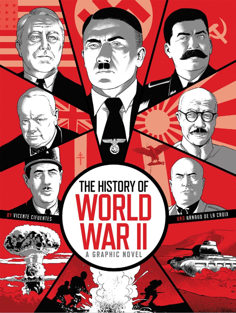 History of World War II A Graphic Novel