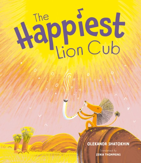 Cover image for Happiest Lion Cub 