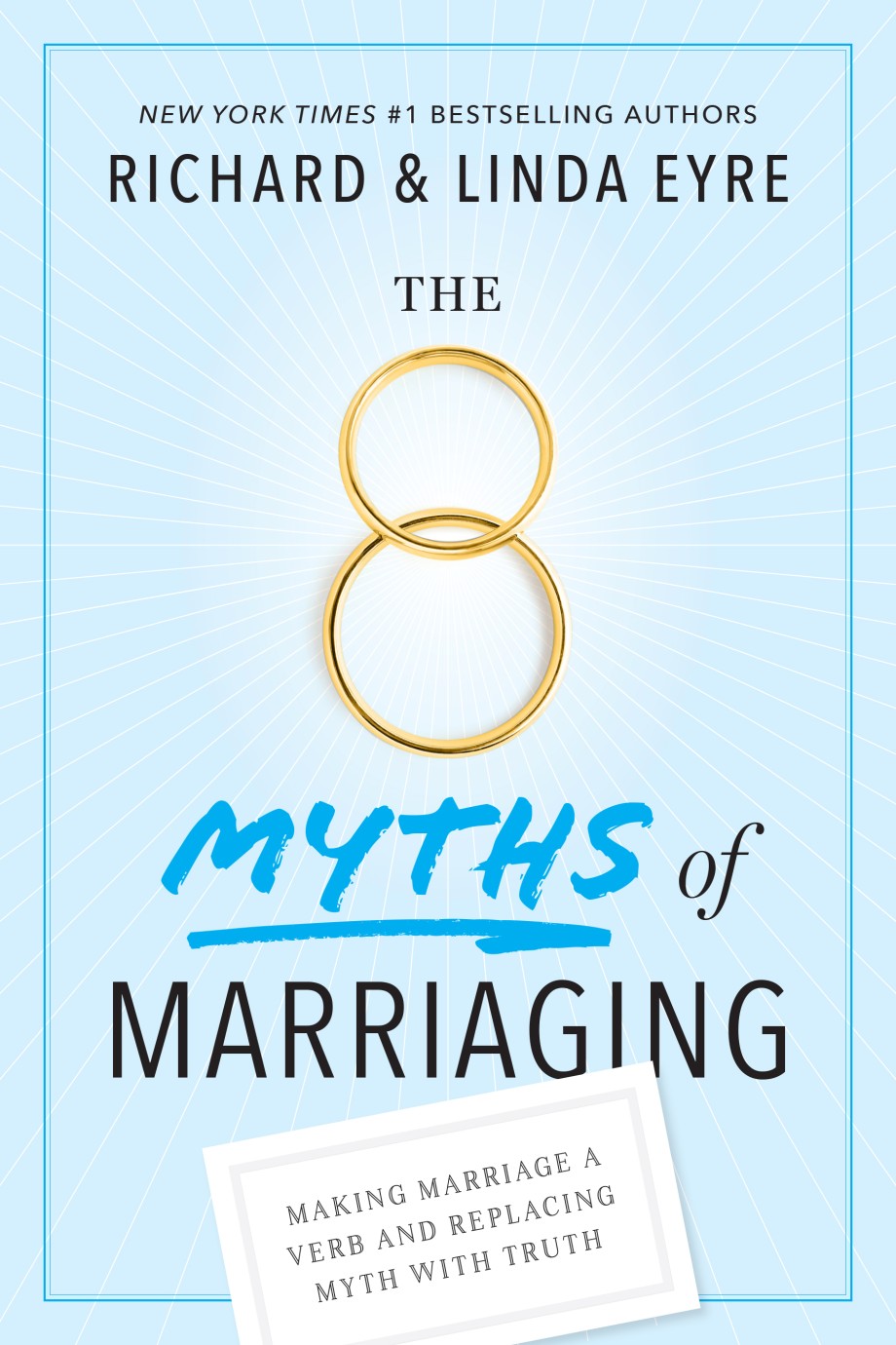 8 Myths of Marriaging Making Marriage a Verb and Replacing Myth with Truth