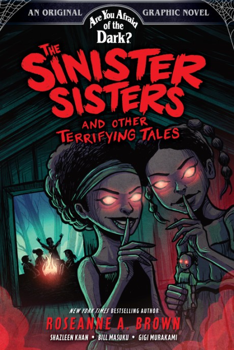 Cover image for Sinister Sisters and Other Terrifying Tales (Are You Afraid of the Dark? Graphic Novel #2)