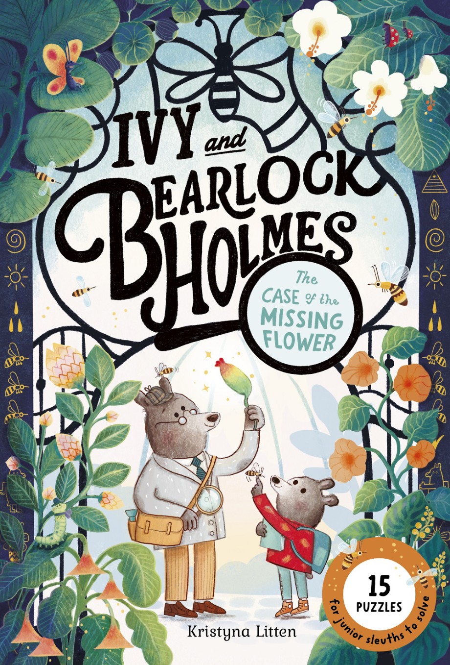 Ivy and Bearlock Holmes: The Case of the Missing Flower 15 Puzzle Mysteries for Junior Sleuths to Solve