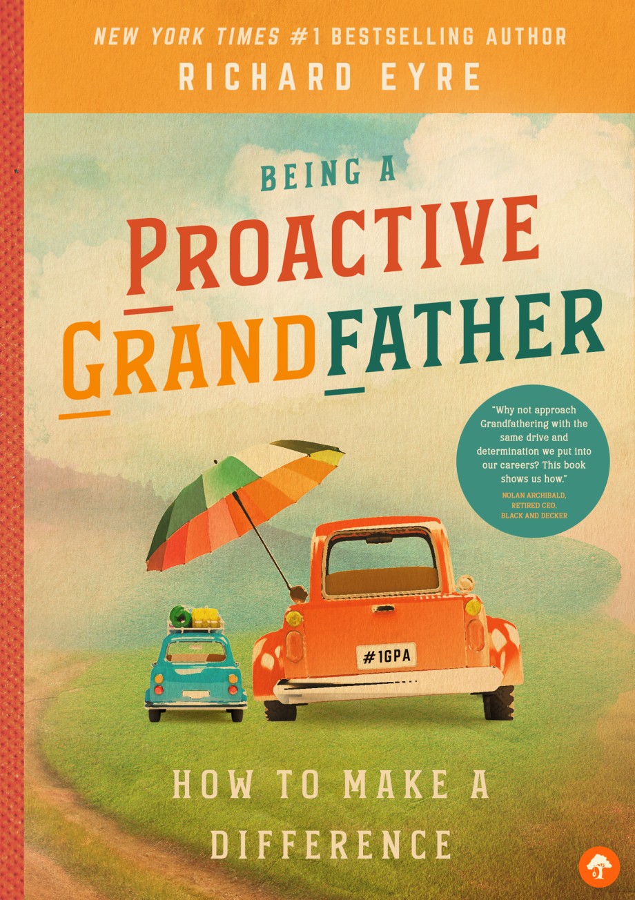 Cover for Being a Proactive Grandfather How to Make A Difference