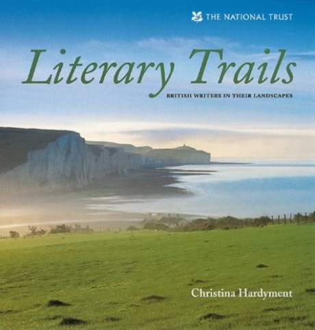 Cover image for Literary Trails British Writers in Their Landscapes