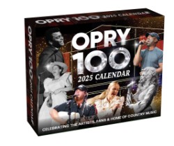 Cover image for Grand Ole Opry 2025 Day-to-Day Calendar: 100 Years of Country Music at the Opry