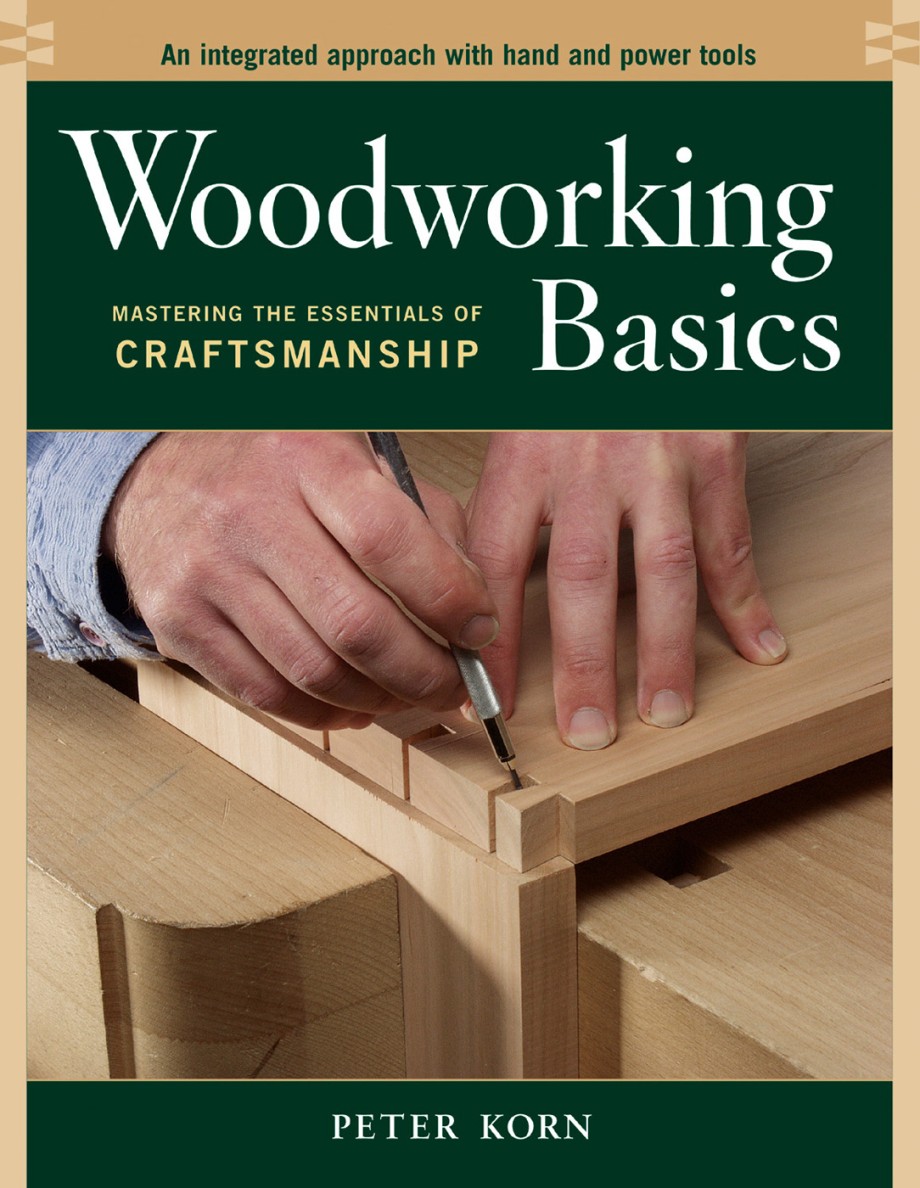 Cover for Woodworking Basics Mastering the Essentials of Craftsmanship