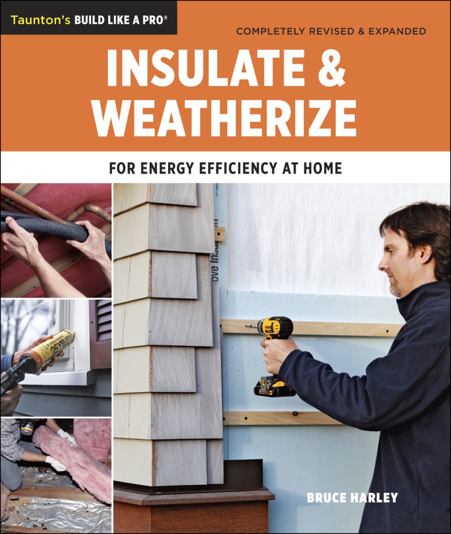 Insulate and Weatherize For Energy Efficiency at Home