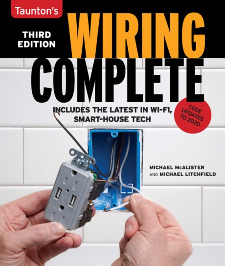 Cover image for Wiring Complete 3rd Edition Includes The Latest In Wi-Fi, Smart-House Technology