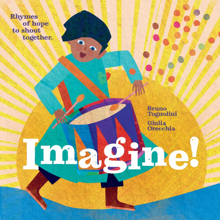 Cover for Imagine! Rhymes of hope to shout together