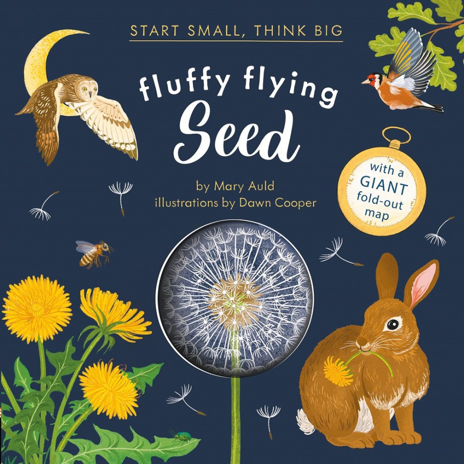Fluffy Flying Seed (Start Small, Think Big #4)