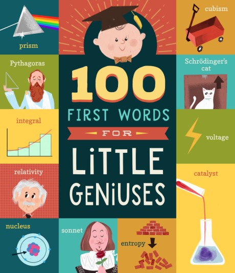 Cover image for 100 First Words for Little Geniuses 