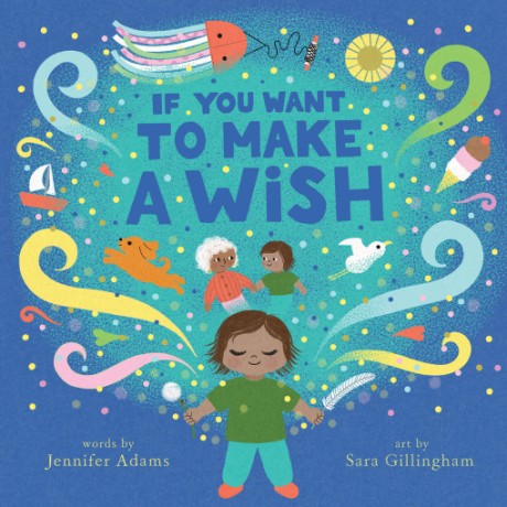 Cover image for If You Want to Make a Wish A Picture Book