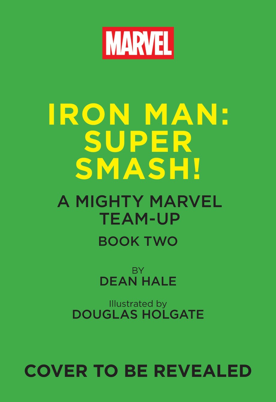 Iron Man: Super Smash! (A Mighty Marvel Team-Up)