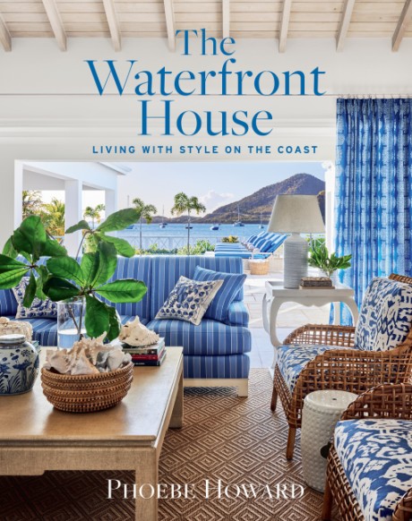 Cover image for Waterfront House Living with Style on the Coast