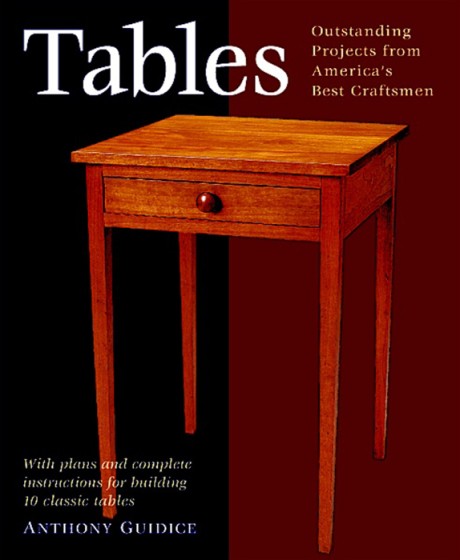 Tables With Plans and Complete Instructions for 10 Tables