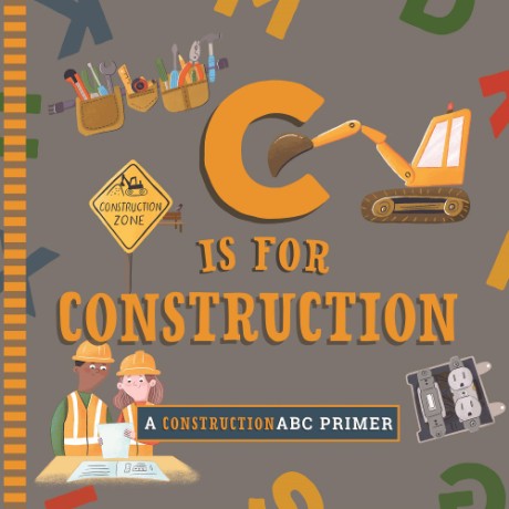 Cover image for C Is for Construction