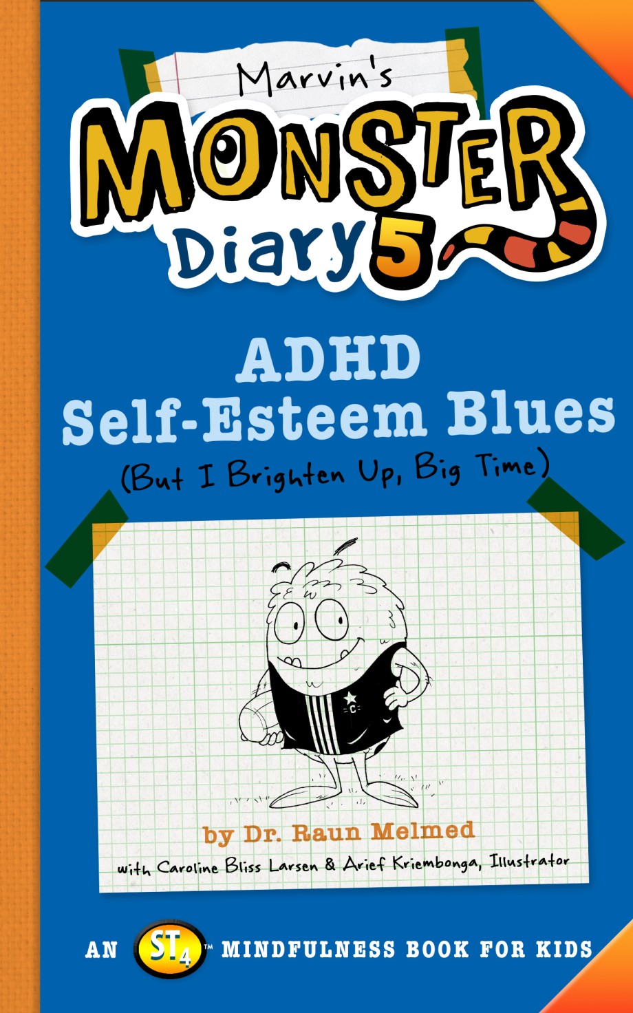 Marvin's Monster Diary 5 ADHD Self-Esteem Blues