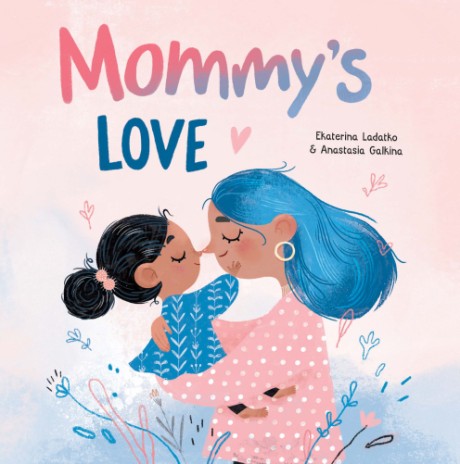 Cover for Mommy's Love