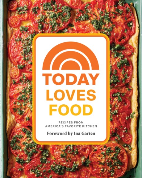 Cover image for Today Loves Food Recipes from America's Favorite Kitchen