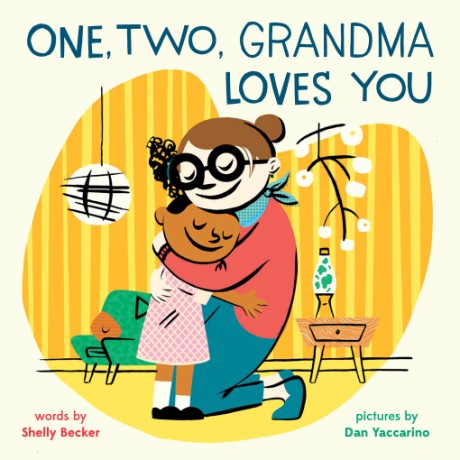 Cover image for One, Two, Grandma Loves You A Board Book