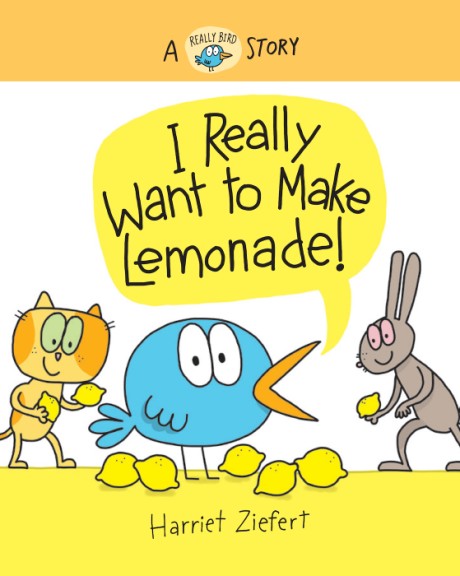 Cover image for I Really Want to Make Lemonade!
