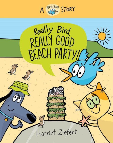 Cover image for Really Bird, Really Good Beach Party (Really Bird Stories #8)