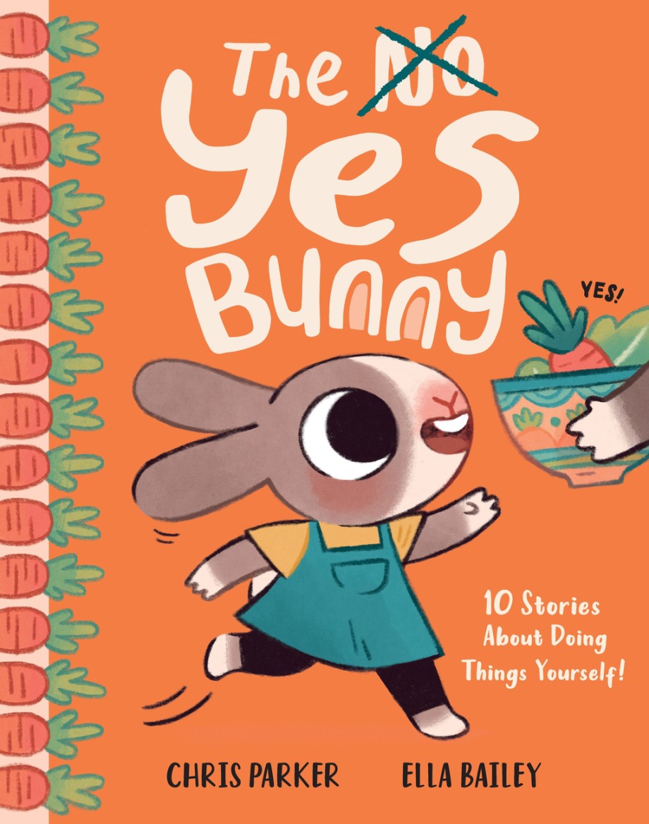 Yes Bunny 10 Stories About Doing Things Yourself!