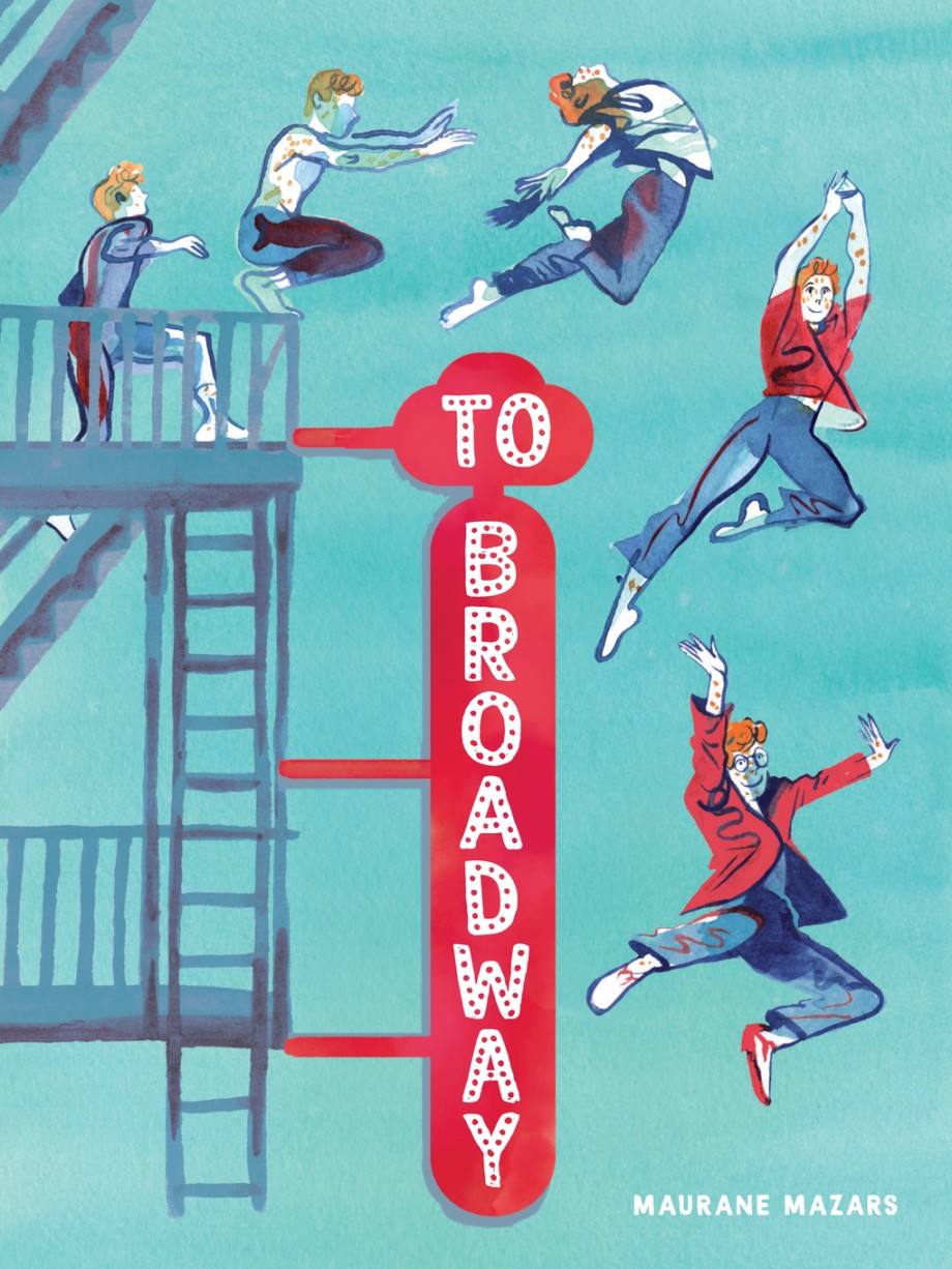 To Broadway A Graphic Novel