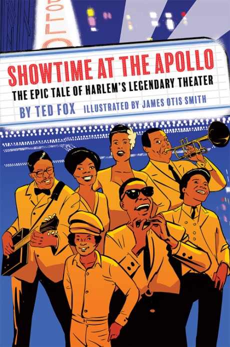 Cover image for Showtime at the Apollo The Epic Tale of Harlem's Legendary Theater