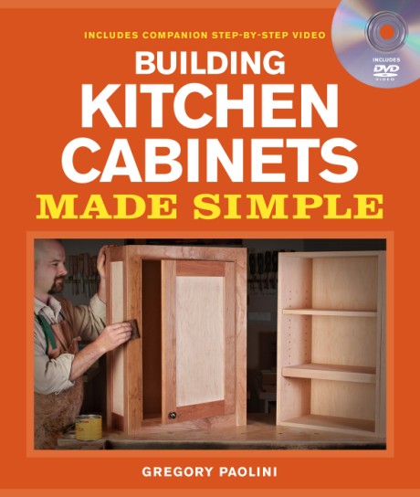 Cover image for Building Kitchen Cabinets Made Simple 