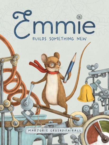 Cover image for Emmie Builds Something New