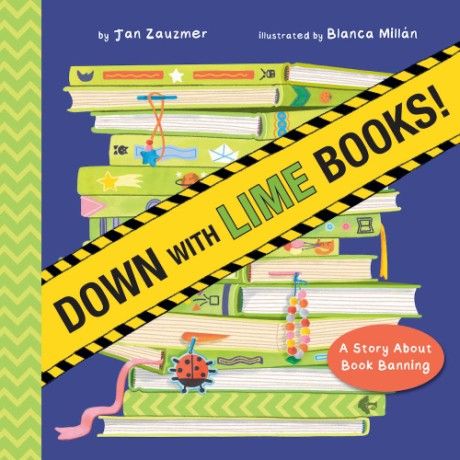 Cover image for Down with Lime Books A Story About Book Banning