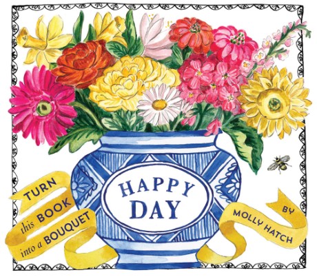 Cover image for Happy Day (UpLifting Editions) A Bouquet in a Book