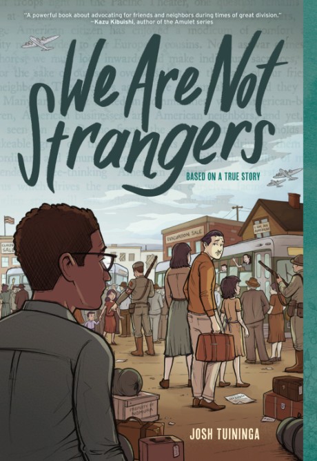 We Are Not Strangers A Graphic Novel