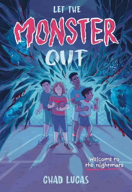 Cover image for Let the Monster Out A Novel