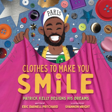 Cover image for Clothes to Make You Smile Patrick Kelly Designs His Dreams