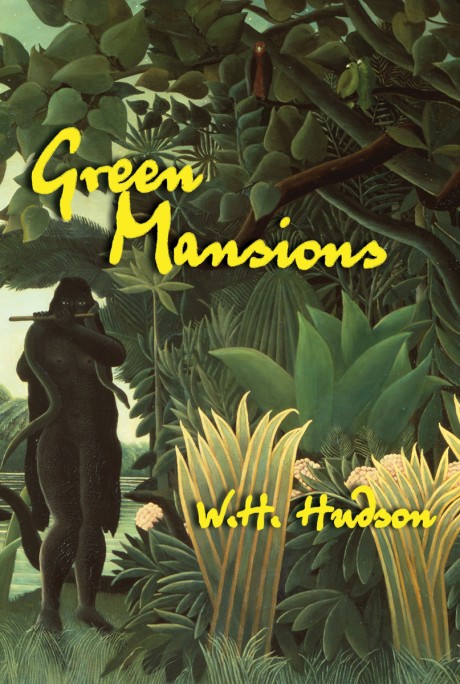 Cover image for Green Mansions A Novel